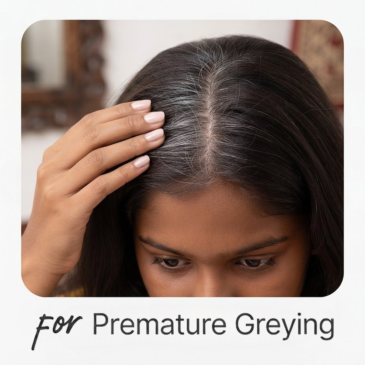 For Premature Graying